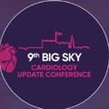 Big Sky Cardiology Update Conference